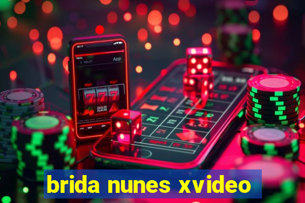 brida nunes xvideo